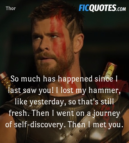 So much has happened since I last saw you! I lost my hammer, like yesterday, so that's still fresh. Then I went on a journey of self-discovery. Then I met you. image