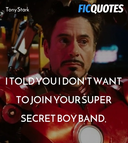 I told you I don't want to join your super secret boy band. image