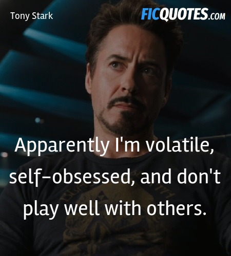 Apparently I'm volatile, self-obsessed, and don't play well with others. image